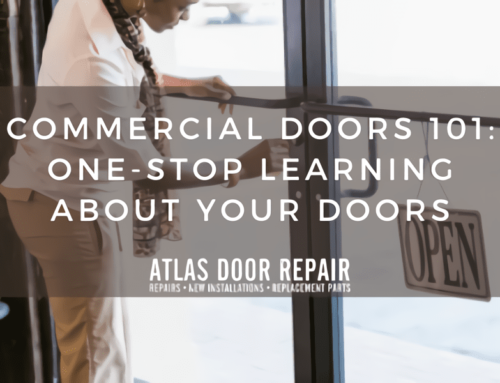 COMMERCIAL DOORS 101: One-Stop Learning About Your Doors