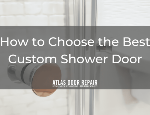 How to Choose the Best Custom Shower Door