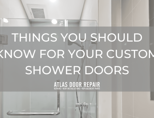 Things You Should Know For Your Custom Shower Doors