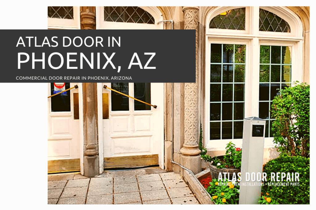 Commercial Door Repair Phoenix AZ