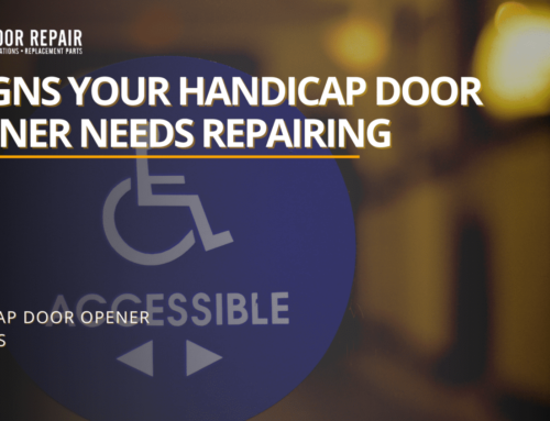 3 Signs Your Handicap Door Opener Needs Repairing