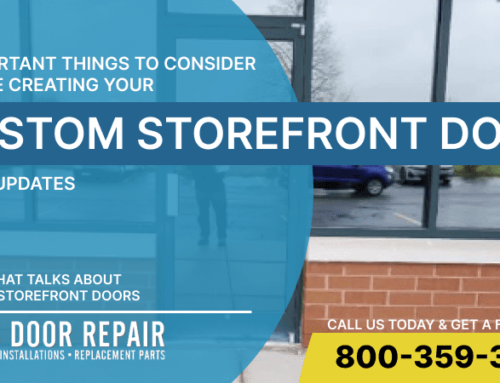 3 Important Things to Consider Before Creating Your Custom Storefront Door