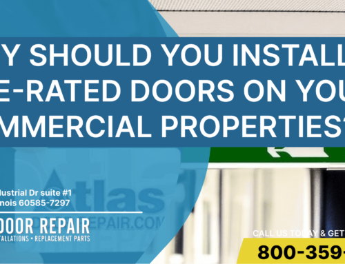 Why Should You Install Fire-Rated Doors On Your Commercial Properties?