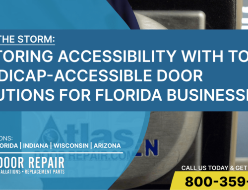 After the Storm: Restoring Accessibility with Top Handicap-Accessible Door Solutions for Florida Businesses