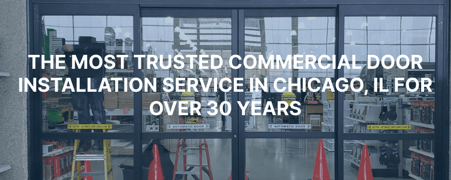 Commercial Door Installations in Chicago IL