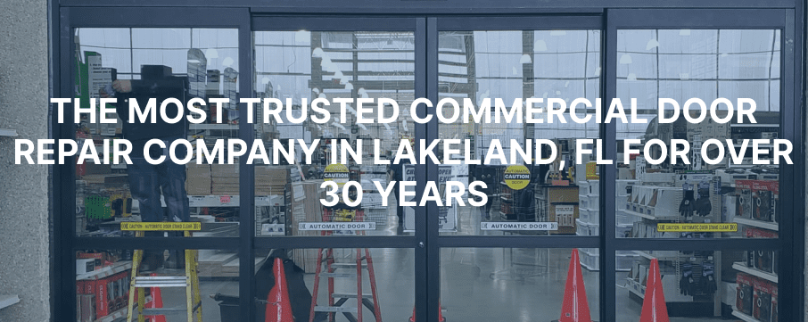 Commercial Door Repair in Lakeland, FL